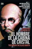El hombre de la cabina de cristal
