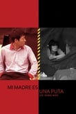 Mi madre es una puta