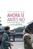 Ahora sí, antes no