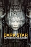 Dark Star: El Universo de H.R Giger