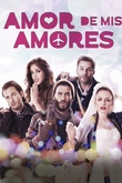Amor de mis amores