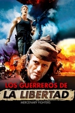 Los guerreros de la libertad
