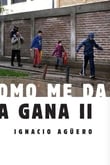 Como me da la gana II