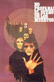 No profanar el sueño de los muertos
