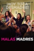 Malas Madres
