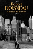 Robert Doisneau: a través de la lente
