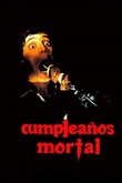 Cumpleaños Mortal