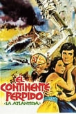 La Atlántida: El continente perdido