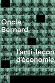 Oncle Bernard: La antilección de economía