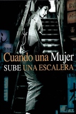 Cuando una mujer sube una escalera