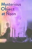Mysterious Object at Noon