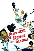 El doble del general (Plan 402)