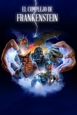 El Complejo de Frankenstein