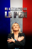 El ejército de Marine Le Pen