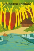 La selva inflada