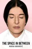 The Space in Between: Marina Abramovic