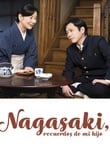 Nagasaki: recuerdos de mi hijo