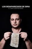 Los desaparecidos de Siria: el caso contra Assad