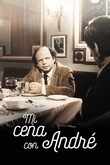 Mi cena con André