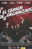 El crimen desorganizado