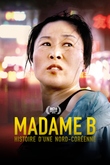 Mrs. B, una mujer norcoreana