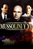 Mussolini y yo