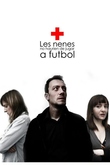 Les nenes no haurien de jugar a futbol