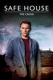Safe House. The Crow
