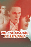 No escaparás de Lituania