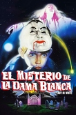 El Misterio de la Dama Blanca