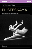 Maya Plisteskaya. La Diva de la Dansa