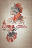 Gurumbé: Canciones de tu memoria negra