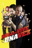 Solo se vive una vez