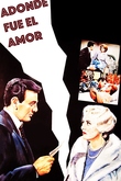 Adónde fue el amor