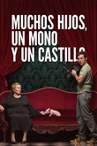 Muchos hijos, un mono y un castillo
