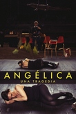 Angélica. Una tragedia