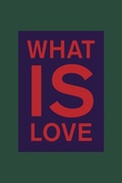 What is Love