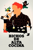 Bichos de alta cocina