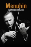 Menuhin: regreso a las raíces