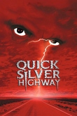 Quicksilver Highway