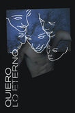 Quiero lo eterno
