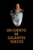 Un cuento de gigantes suecos