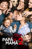 Papá o mamá 2