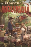 El bosque de Haquivaqui