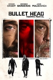 Bullet Head: Trampa Mortal