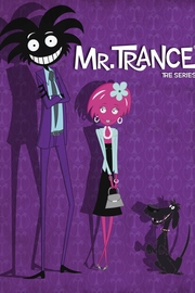 Mr. Trance (Serie de TV)