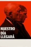 El nostre dia arribarà
