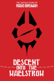 Descent into the Maelstrom: The Untold Story of Radio Birdman