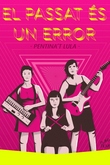 El pasado es un error