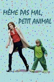No está mal, pequeño animal